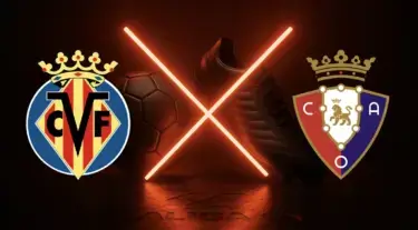 Villarreal vs Osasuna: Jadwal Siaran Langsung