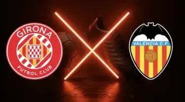 Girona vs Valencia: Jadwal Siaran Langsung