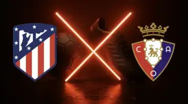 Atletico vs Osasuna: Jadwal Siaran Langsung
